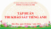Trường Tiểu học Hồng Dương tổ chức tập huấn công tác tổ chức kỳ khảo sát năng lực Tiếng Anh